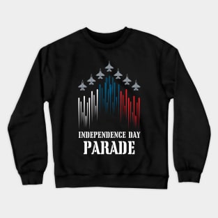 Independence day parade Crewneck Sweatshirt